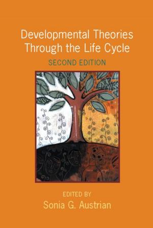 Cover of the book Developmental Theories Through the Life Cycle by 