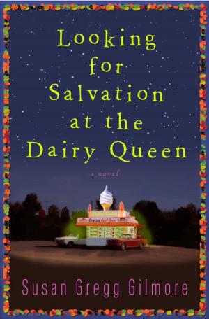 Cover of the book Looking for Salvation at the Dairy Queen by Carrie Thomas
