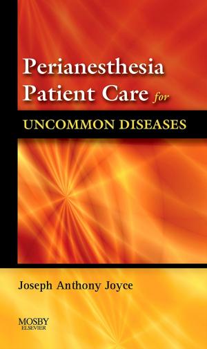 Book cover of Perianesthesia Patient Care for Uncommon Diseases E-book