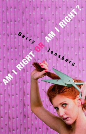 Cover of the book Am I Right or Am I Right? by Ron Roy