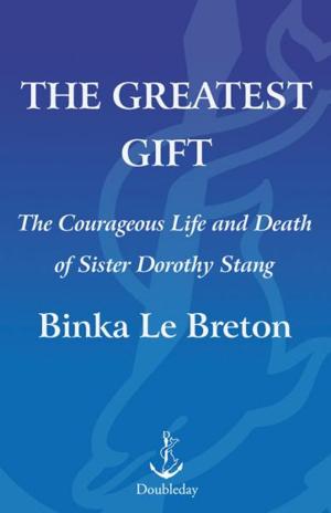 Cover of the book The Greatest Gift by Douglas Sczygelski