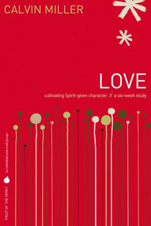 Cover of the book Fruit of the Spirit: Love by Charles F. Stanley (personal)