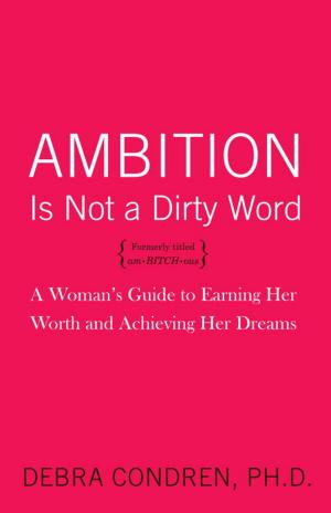 bigCover of the book Ambition Is Not a Dirty Word by 