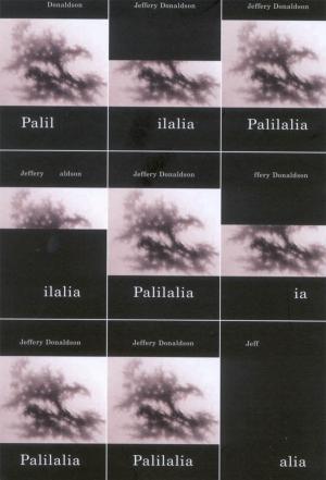 Cover of the book Palilalia by John W. Burbidge