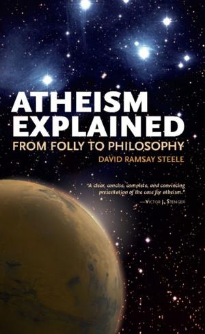 Cover of the book Atheism Explained by Jorge J. E. Gracia