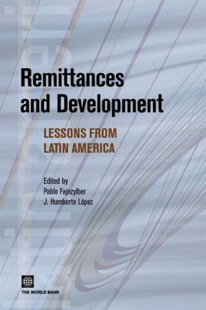 Cover of the book Remittances And Development: Lessons From Latin America by Handjiski Borko; Lucas Robert E. B.; Martin Philip; Guerin Selen Sarisoy