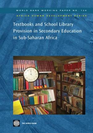 Cover of the book Textbooks And School Library Provision Secondary Education In Sub-Saharan Africa by Mandri-Perrott Cledan
