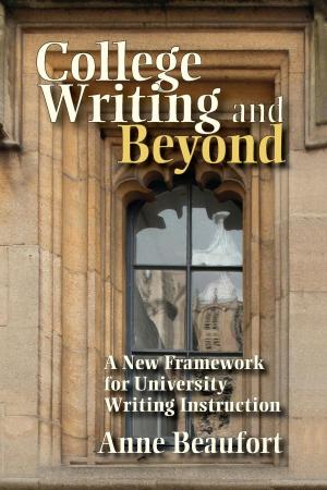 Cover of the book College Writing and Beyond by Daniel Nelson