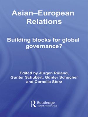 Cover of the book Asian-European Relations by Nick Gould, Keith Moultrie