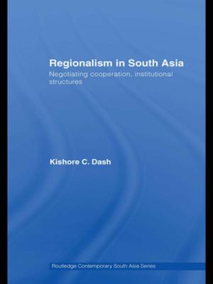 Cover of the book Regionalism in South Asia by Florian Znaniecki
