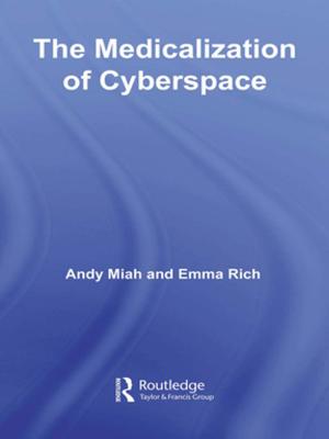 Cover of the book The Medicalization of Cyberspace by David MacGregor