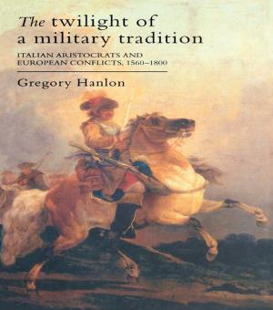 Cover of the book The Twilight Of A Military Tradition by H.M. Hyndman