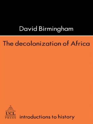 Cover of the book The Decolonization Of Africa by 