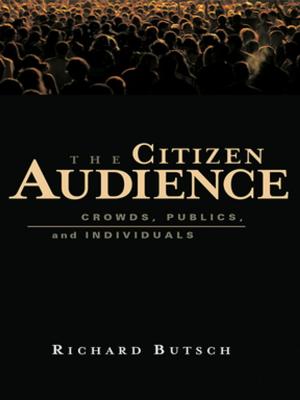 Cover of the book The Citizen Audience by 