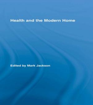 Cover of the book Health and the Modern Home by Nickolas Pappas