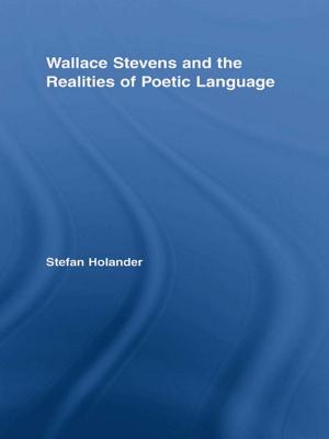 Cover of the book Wallace Stevens and the Realities of Poetic Language by Mariana Ferrer