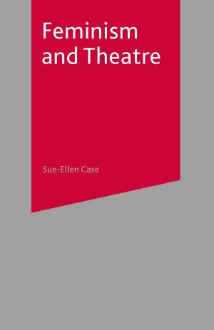 Cover of the book Feminism and Theatre by Peter Stokes