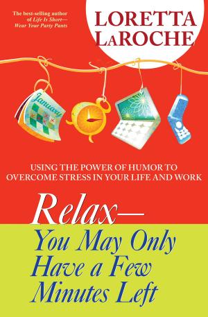Book cover of RELAX - You May Only Have a Few Minutes Left