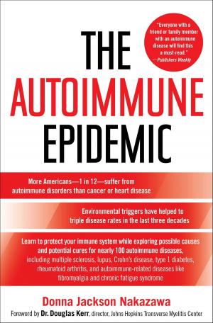 Cover of the book The Autoimmune Epidemic by Jason Hazeley, Joel Morris