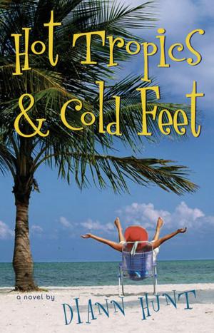 Cover of the book Hot Tropics and Cold Feet by Jennie Allen