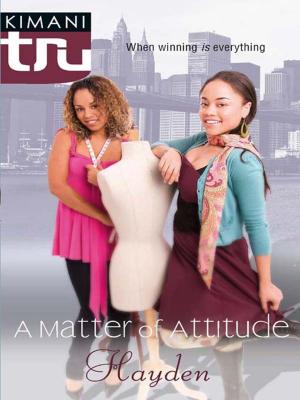 Cover of the book A Matter of Attitude by Rebecca Winters