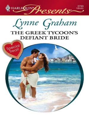 Cover of the book The Greek Tycoon's Defiant Bride by Lisa Phillips