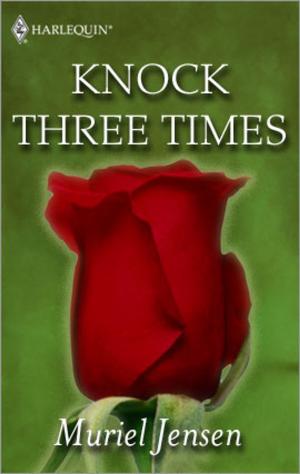 Cover of the book Knock Three Times by Kathleen Y'Barbo