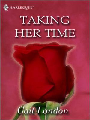 Cover of the book Taking Her Time by Sandra Hyatt, Leanne Banks
