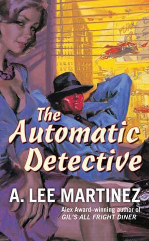 Cover of the book The Automatic Detective by Kenneth Johnson, A. C. Crispin
