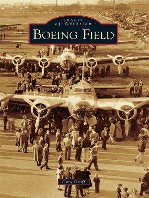 Cover of the book Boeing Field by Ivan M. Tribe, Jacob L. Bapst