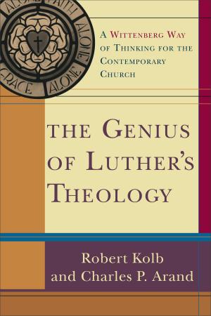 Cover of the book Genius of Luther's Theology, The by J. Nelson Kraybill