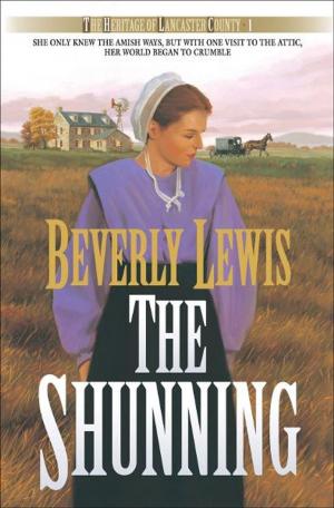 Cover of the book Shunning, The (Heritage of Lancaster County Book #1) by Gilbert Morris