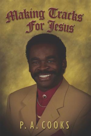 Cover of the book Making Tracks for Jesus by Howard R. Stewart
