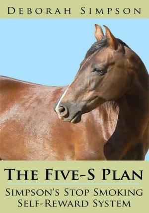 Book cover of The Five-S Plan Simpson's Stop Smoking Self-Reward System