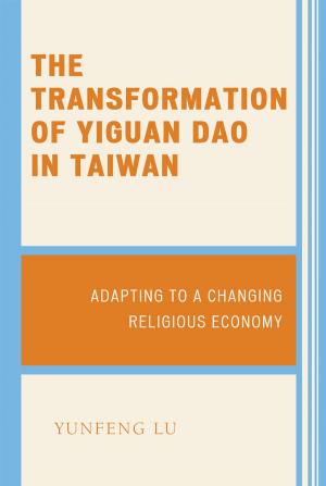 Cover of the book The Transformation of Yiguan Dao in Taiwan by Antonio T. Bly, Tamia Haygood