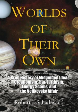 Cover of the book Worlds of Their Own by James Hufferd