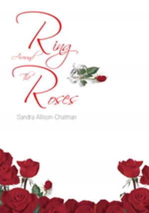 Cover of the book Ring Around the Roses by Lanny Kuester