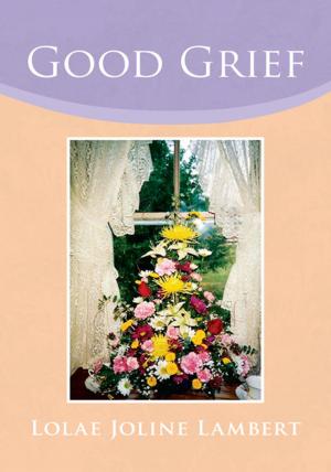 Cover of the book Good Grief by A. L. Provost