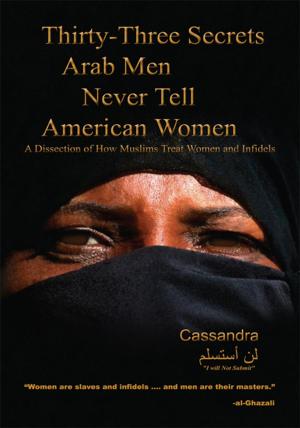 Cover of the book Thirty-Three Secrets Arab Men Never Tell American Women by Aristide Oconostota Marshall