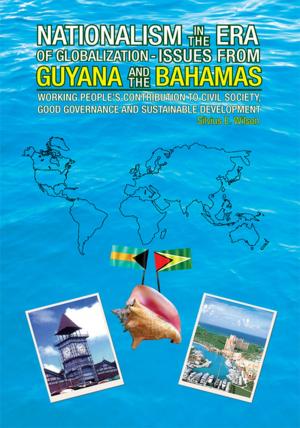 Cover of the book Nationalism in the Era of Globalisation-Issues from Guyana and the Bahamas by James Alden Barber Jr.