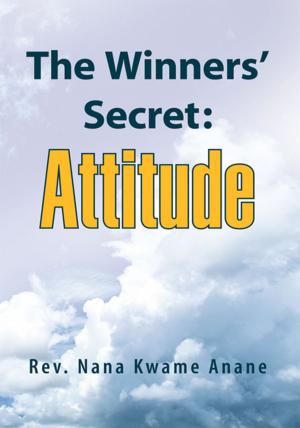 Cover of the book The Winners' Secret: Attitude by Rose Rosetree