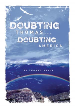 Cover of the book Doubting Thomas...Doubting America by Donald Walker