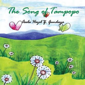 Cover of the book The Song of Tampopo by Anne Ogle