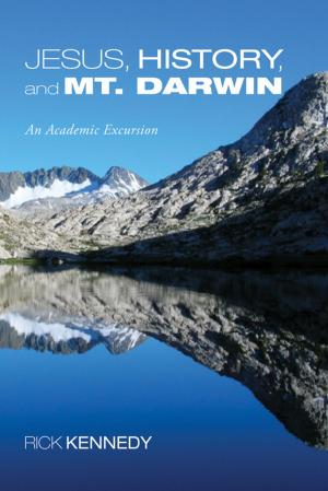 Cover of the book Jesus, History, and Mt. Darwin by 