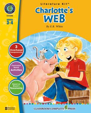 Cover of the book Charlotte's Web - Literature Kit Gr. 3-4 by Marie-Helen Goyetche