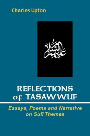 Cover of the book Reflections of Tasawwuf by Rodney Blackhirst