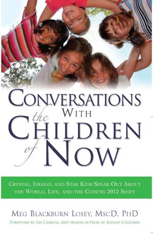 Cover of the book Conversations With the Children of Now by Greg Curran