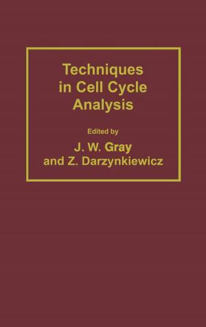 Cover of the book Techniques in Cell Cycle Analysis by Antony D. Kidman, John K. Tomkins, Carol A. Morris, Neil A. Cooper