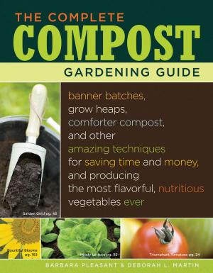 Cover of the book The Complete Compost Gardening Guide by Dave DeWitt
