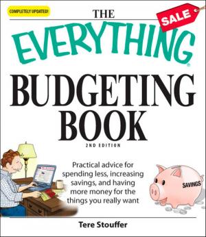Cover of the book The Everything Budgeting Book by James Stuart Bell, Susan B Townsend
